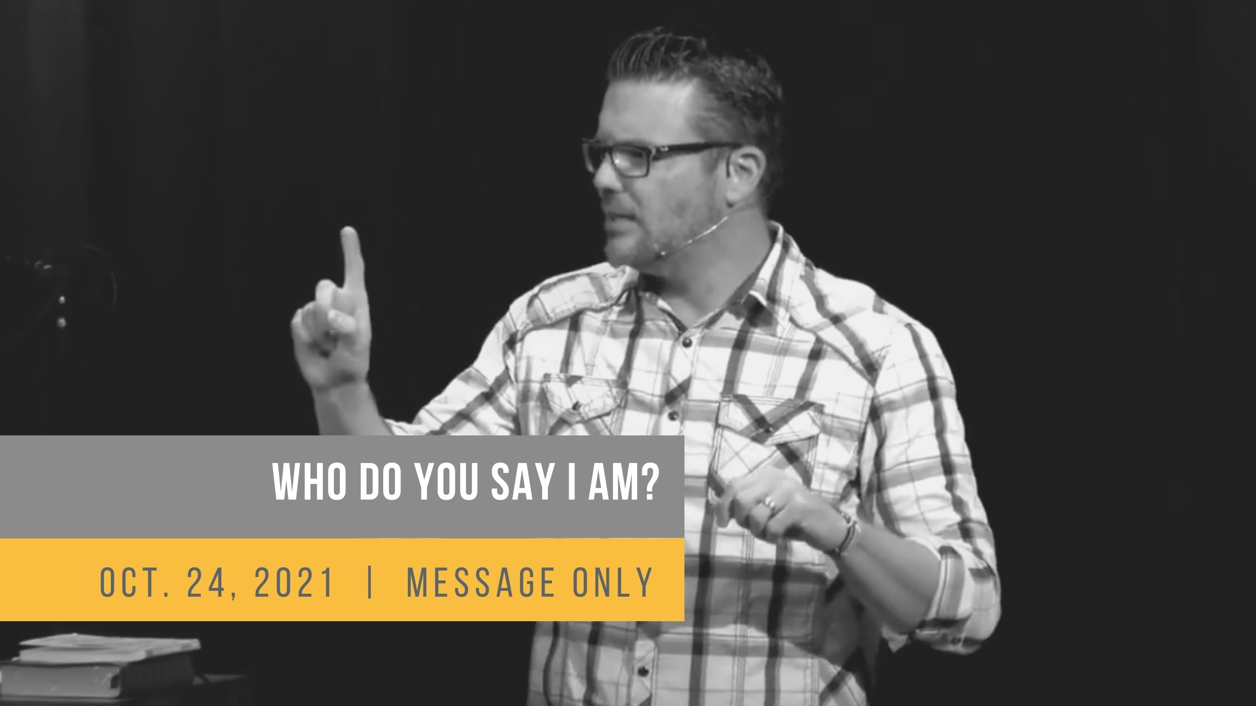 Who Do You Say I Am?