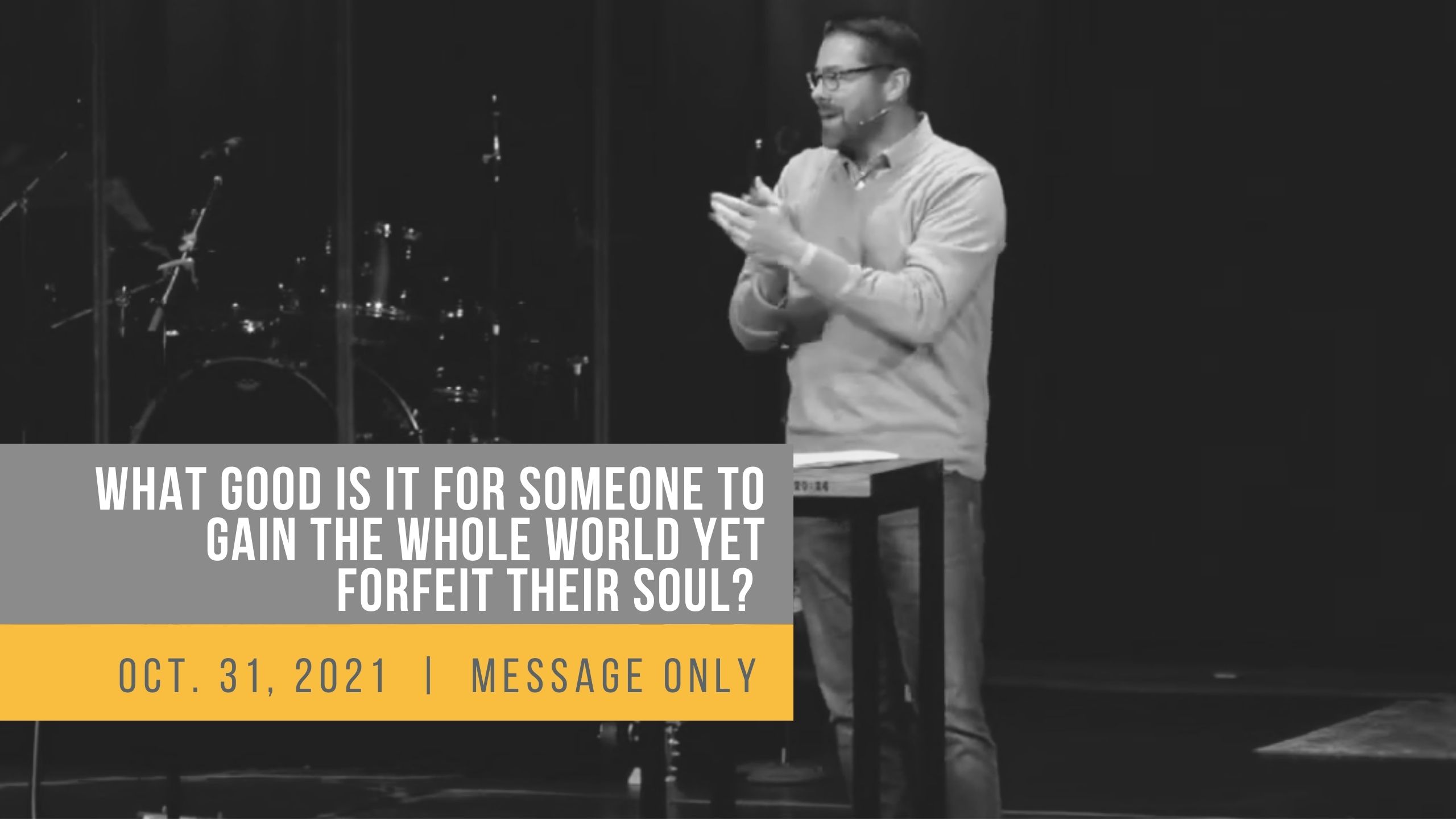 What good will it be for someone to gain the whole world, yet forfeit their soul?