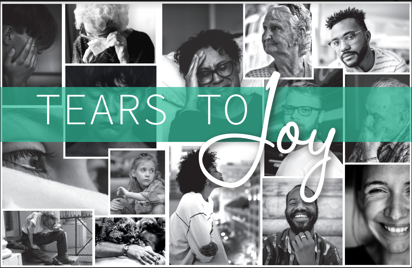 Tears to Joy